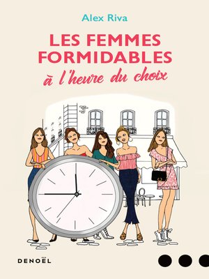 cover image of Les femmes formidables à l'heure du choix